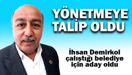 Çalıştığı belediye yönetimine aday