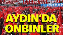 Aydında Millet ittifakı mitingi