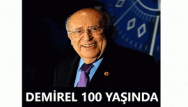 DEMİREL 100 YAŞINDA